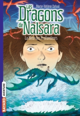 Les dragons de Nalsara, tome 5 : La bête des profondeurs