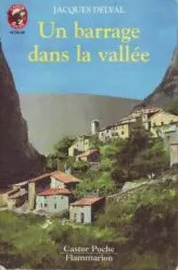 Un barrage dans la vallée