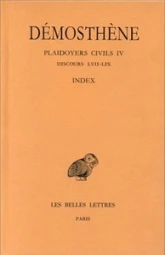 Plaidoyers civils. Tome IV : Discours LVII-LIX