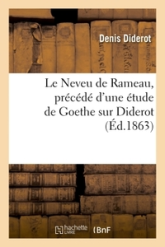Le Neveu de Rameau, précédé d'une étude de Goethe sur Diderot