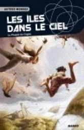 Les îles dans le ciel : Le peuple du Cygne