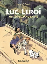 Luc Leroi, tome 9 : Un effet d'aubaine