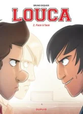 Louca, tome 2 : Face à face