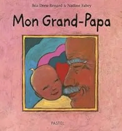 Mon Grand-Papa