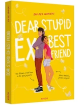 Dear stupid ex best friend