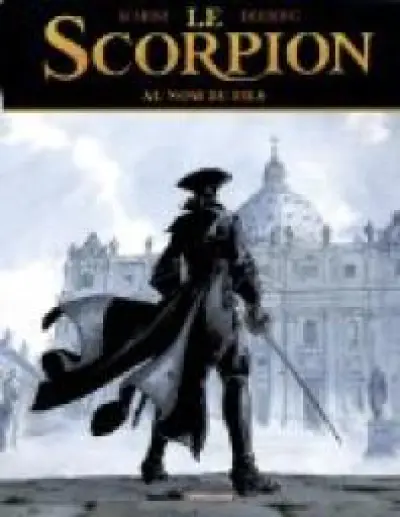 Le Scorpion, tome 10 : Au nom du fils