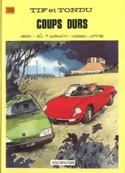 Tif et Tondu, tome 39 : Coups durs