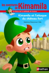 Les aventures de Kimamila, tome 1 : Kimamila et l'attaque du château fort