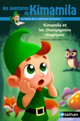 Les aventures de Kimamila, tome 3 : Kimamila et les champignons magiques