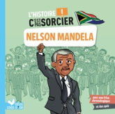 L'histoire ! C'est pas sorcier : Nelson Mandela