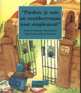 Pardon, je suis un ornithorynque, tout simplement