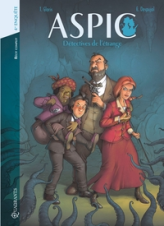 Aspic, détectives de l'étrange - Intégrale, tome 4