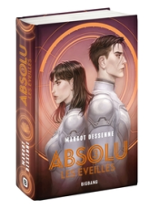 Absolu, tome 3 : Les Éveillés