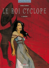 Le Roi Cyclope, tome 3 : Griselda