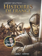 Histoires de France, Tome 1 : XVIe Siècle - François 1er et le Connétable de Bourbon