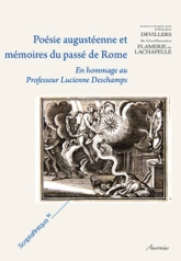 Poésie augusteenne et Mémoires du passe de Rome
