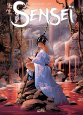 Senseï, tome 3 : L'empire des sept bannières