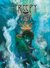 Creepy past, tome 3