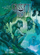 Creepy past, tome 4 : La forêt des larmes