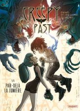 Creepy past, tome 5 : Par-delà la lumière