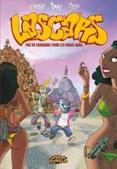 Lascars, Tome 2 : Pas de carnaval pour les vrais gars