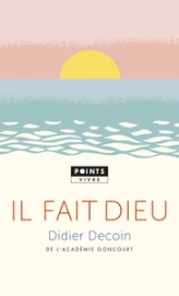 Il fait Dieu