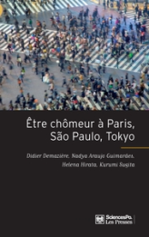 Être chômeur à Paris, São Paulo, Tokyo - Une méthode de comp
