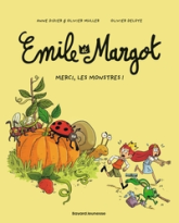 Emile et Margot, tome 4 : Merci les monstres !