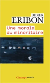 Une morale du minoritaire