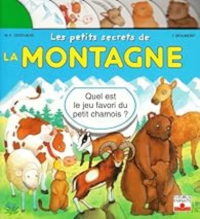 Les petits secrets de : La montagne