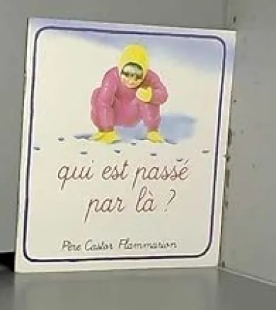 Qui est passe par là ?