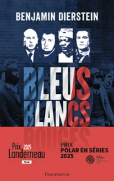 Bleus, Blancs, Rouges