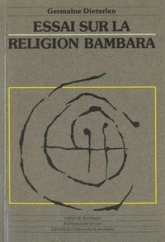 ESSAI SUR LA RELIGION BAMBARA