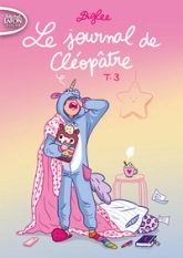 Le Journal de Cléopâtre, tome 3