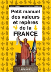 Petit manuel des valeurs et repères de la France