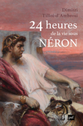 24 heures de la vie sous Néron