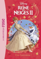 La reine des neiges II, tome 2 : Vive l'automne !