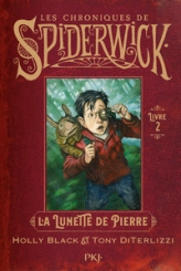 Les chroniques de Spiderwick, tome 2 : La lunette de pierre