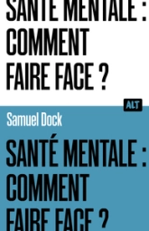 Santé mentale, comment allez mieux ?