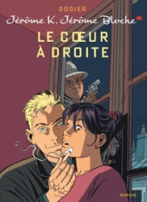 Jérôme K. Jérôme Bloche, tome 11 : Le Coeur à droite