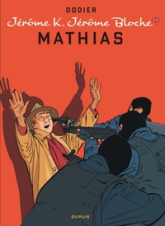 Jérôme K. Jérôme Bloche, tome 22 : Mathias