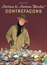 Jérôme K. Jérôme Bloche, tome 27 : Contrefaçons