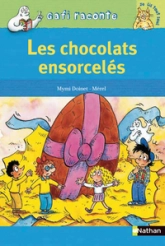 Gafi raconte : Les chocolats ensorcelés