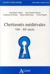 Chrétientés médiévales VIIè - XIè siècle