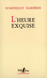 L'Heure exquise