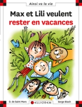 MAX ET LILI VEULENT RESTER EN VACANCES