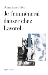 Je t'emmènerai danser chez Lavorel