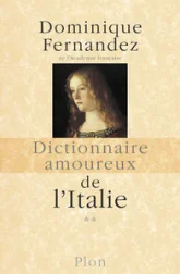 Dictionnaire amoureux de l'Italie - tome 2 - De N à Z