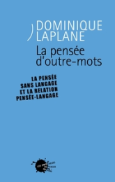 La Pensée d'outre mots