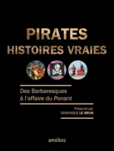 Pirates : Histoires vraies